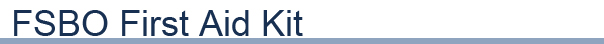 FSBO First Aid Kit | Team Q Re/Max FSBO First Aid Kit | Team Q Re/Max